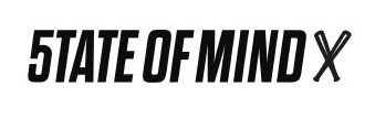 5TATE OF MIND